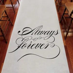 Always and Forever Wedding Aisle Runner